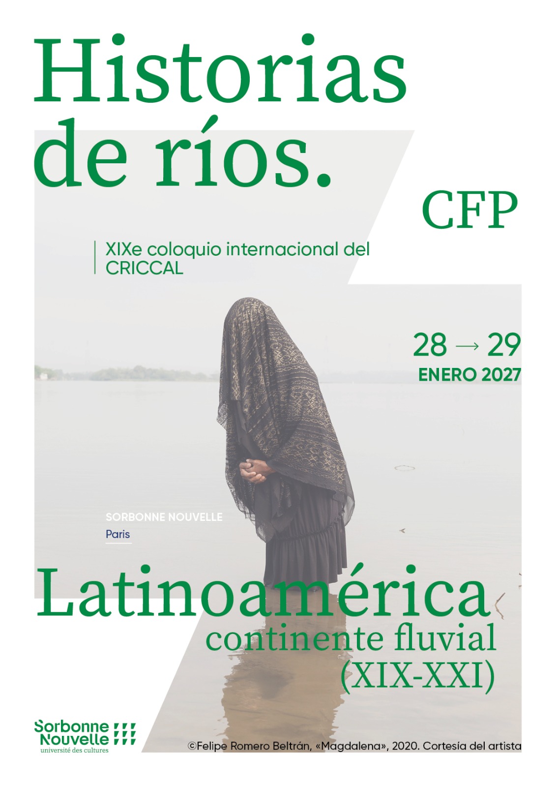 XIXe colloque international du CRICCAL : Histoires de fleuves et rivières. Amérique latine, continent fluvial (XIX-XXI), 28-29 janvier 2027.